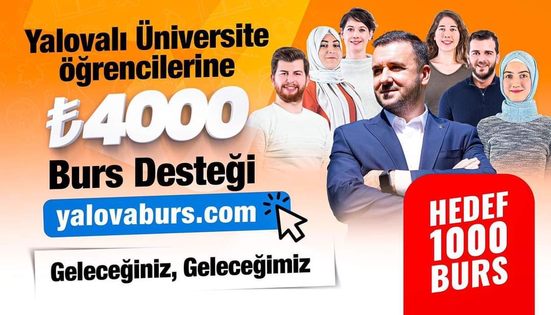 YALOVALI ÜNİVERSİTE ÖĞRENCİLERİNE 4000 TL BURS YALOVALI ÜNİVERSİTE ÖĞRENCİLERİNE 4000 TL BURS