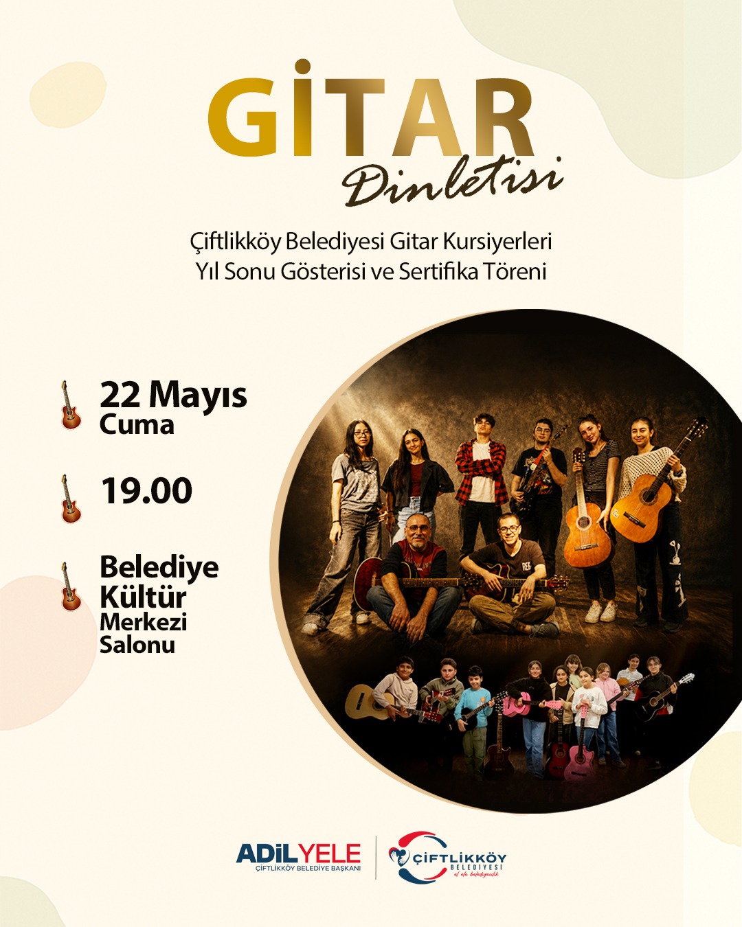 ÇİFTLİKKÖY’DE GİTAR KURSİYERLERİ HÜNERLERİNİ SERGİLEYECEK ÇİFTLİKKÖY’DE GİTAR KURSİYERLERİ HÜNERLERİNİ SERGİLEYECEK